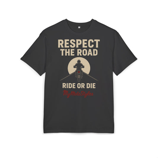 Respect the Road Oversize Biker T-Shirt- Ride or Die Motorcycle Shirt