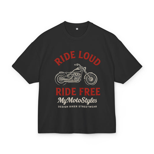 Biker Oversized T-Shirt- Ride Loud Ride Free - Design Shirt by MyMotoStyles - Biker Gift